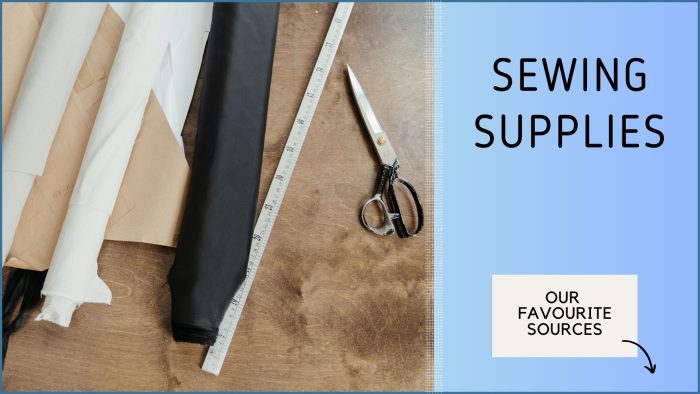 Sewing Supplies - Our Favourite Suppliers