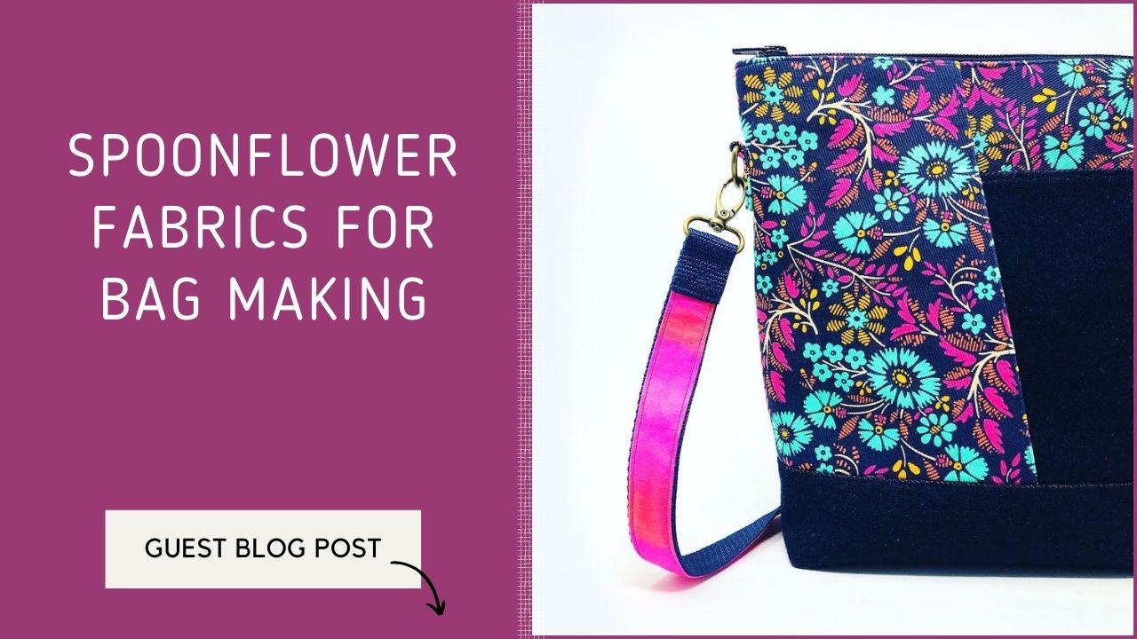 Five Spoonflower Fabrics for Bag Making