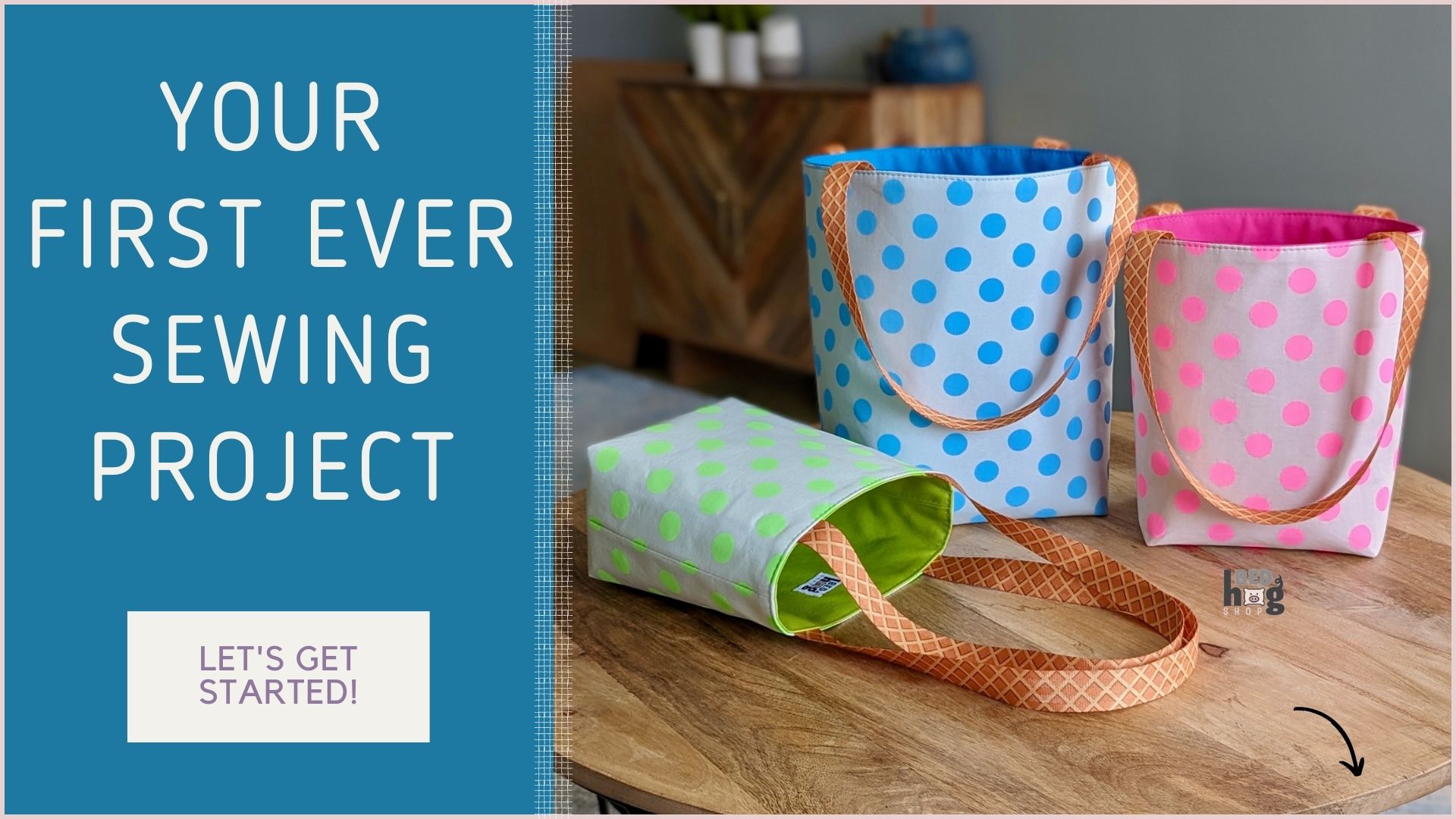 Your First Ever Sewing Project